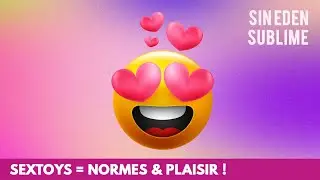 Normes et plaisir, ce que nous cachent les sextoys