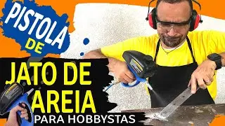 Pistola de jato de areia para Hobbystas e Iniciantes
