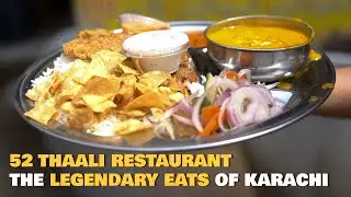 52 Thaali Restaurant | The Legendary Eats of Karachi | Food Tribune