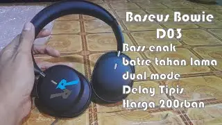 Headphone under 300rb yang WOW baseus bowie d03 Reeview