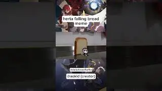 falling bread herta meme