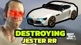 Destroying Jester RR | GTA V