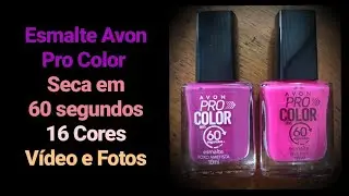 Esmalte Avon Pro Color que seca em 60 segundos - 16 cores, Vídeo e fotos