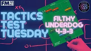 FILTHY UNDERDOG 4-3-3 | FM21 TACTIC | Football Manager 2021 | Tactics Test Tuesday