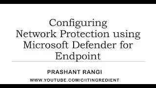 Configuring Network Protection in Windows 10