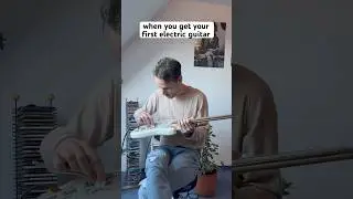 When you get your first electric guitar