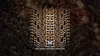 Soul Surplus :: Trap Jewels (Sample Pack) - (Soul Surplus Exclusive)