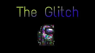 Among Us als Glitcher spielen🌌 | Among Us #8