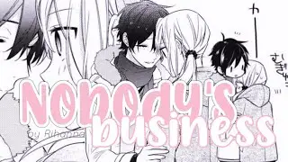Horimiya 「MMV」- Nobody's Business