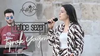 Toprak Yağmura - Hatice Sezen ( Cover )