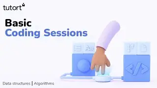 Basic Coding Session | Data Structure Tutorial | Learn From Microsoft Mentors | Tutort Academy