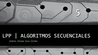 LPP | Secuenciales | Ejercicio 5
