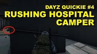 DayZ quickie #4 - Rushing Hospital Camper - German