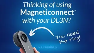 Dermlite DL3N - Magneticonnect Compatible?