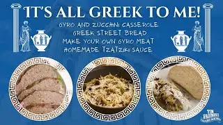 Zucchini Gyro Casserole, Greek Street Bread and Make Your Own Gyro Meat (