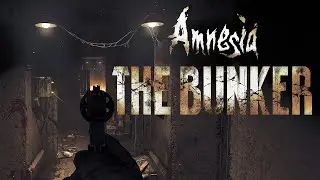 ENCOUNTER | Amnesia: The Bunker #3