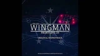 Descendants - Jose Pavli | Project Wingman: FRONTLINE 59 OST (2023)