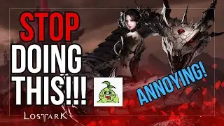 My Top 3 Pet Peeves in Lost Ark