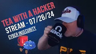 Tea w/a Hacker - Cyber AMA || 