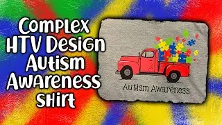 Complex HTV Design for Autism Awareness