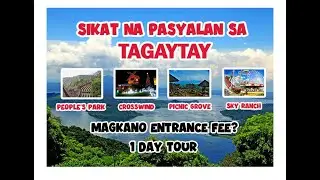 MGA SIKAT NA PASYALAN SA TAGAYTAY  | MAGKANO ENTRANCE FEE 2023