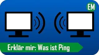 Erklär mir: Was ist Ping? | Der Ping Befehl und Netzwerklatenz [Deutsch/German]
