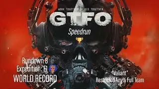 [GTFO] Rundown 8 E1 