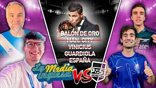 LA MEDIA INGLESA vs POST UNITED: La PALABRA PROHIBIDA edición FÚTBOL