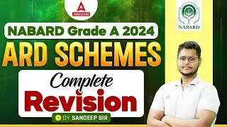 NABARD Grade A ARD Schemes | NABARD Grade A Preparation | Complete Revision | By Sandeep Sir