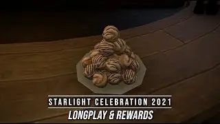 FFXIV: Starlight Celebration 2021 Event - LongPlay