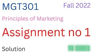 MGT301 Assignment Solution Fall2022 / MGT301 Assignment 1 Solution 2022/