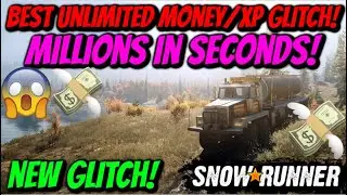 SnowRunner - BEST UNLIMITED MONEY/XP GLITCH! (INSANE)