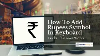 How To Use Rupees Symbol In Keyboard | ₹ Symbol कैसे लिखते हैं  ? Insert Rupees Symbol