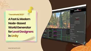 A Fast, Easy & Modern Node-Based World Generator for Level Designers in Unity, TerraWorld