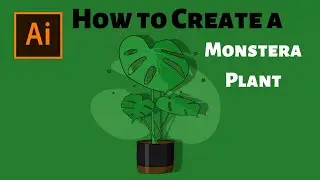 How to Create Monstera Plant | Adobe Illustrator