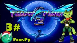 3# Freedom Planet 2 - Carol  Tea