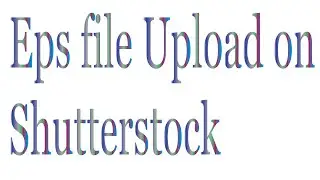 Easy way to upload eps file on Shutterstock