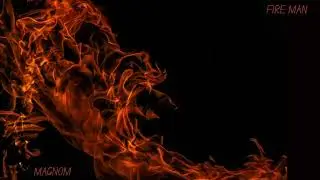 Magnom - Fire Man [Audio]