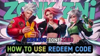 How to Use a Redeem Code on Zenless Zone Zero? Apply a Redeem Code on Zenless Zone Zero 2024