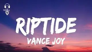 Vance Joy - Riptide ( Lyrics Video )