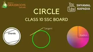 Circle | SSC Board Class 10 | Demo lecture | By Shyamal Kapadia sir