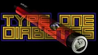 How I Take My Insulin: Type One Diabetes