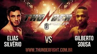 Thunder Fight 6 - Elias Silvério vs Gilberto Cachorro Louco