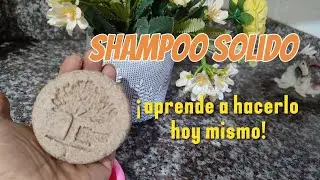 ¡Haz tu propio Shampoo Sólido en casa! Fácil y natural!