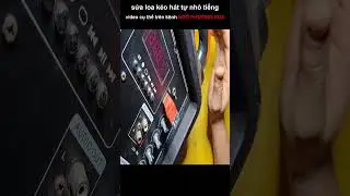 sửa loa kéo hát tự nhỏ tiếng 