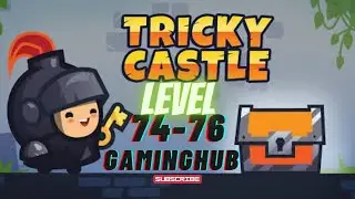 Tricky Castle Princess Castle Level 74-76||Walkthrough