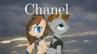 Пони-клип: “Chanel”