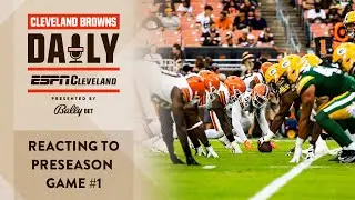 Reacting to Preseason Game #1 | Cleveland Browns Daily