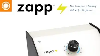 The Zapp Permanent Jewelry Welder for Beginners