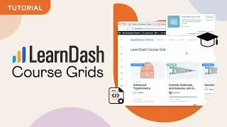 LearnDash Course Grid: How to configure and customize courses?